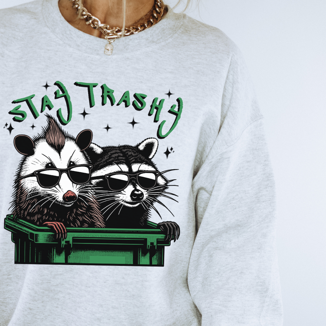 Stay Trashy Crewneck Sweater